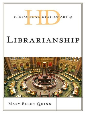 cover image of Historical Dictionary of Librarianship